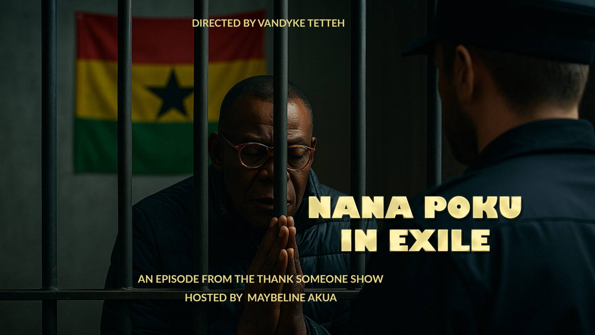 Nana Poku In Exile scaled - Thank Someone